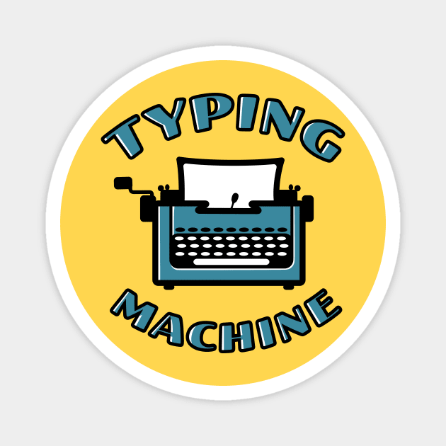 Typing machine Magnet by StefanAlfonso